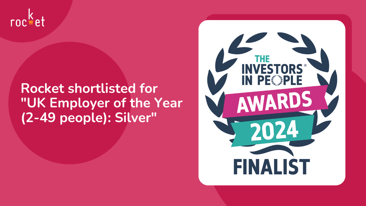 Rocket Shortlisted at the Investors in people awards 2024 